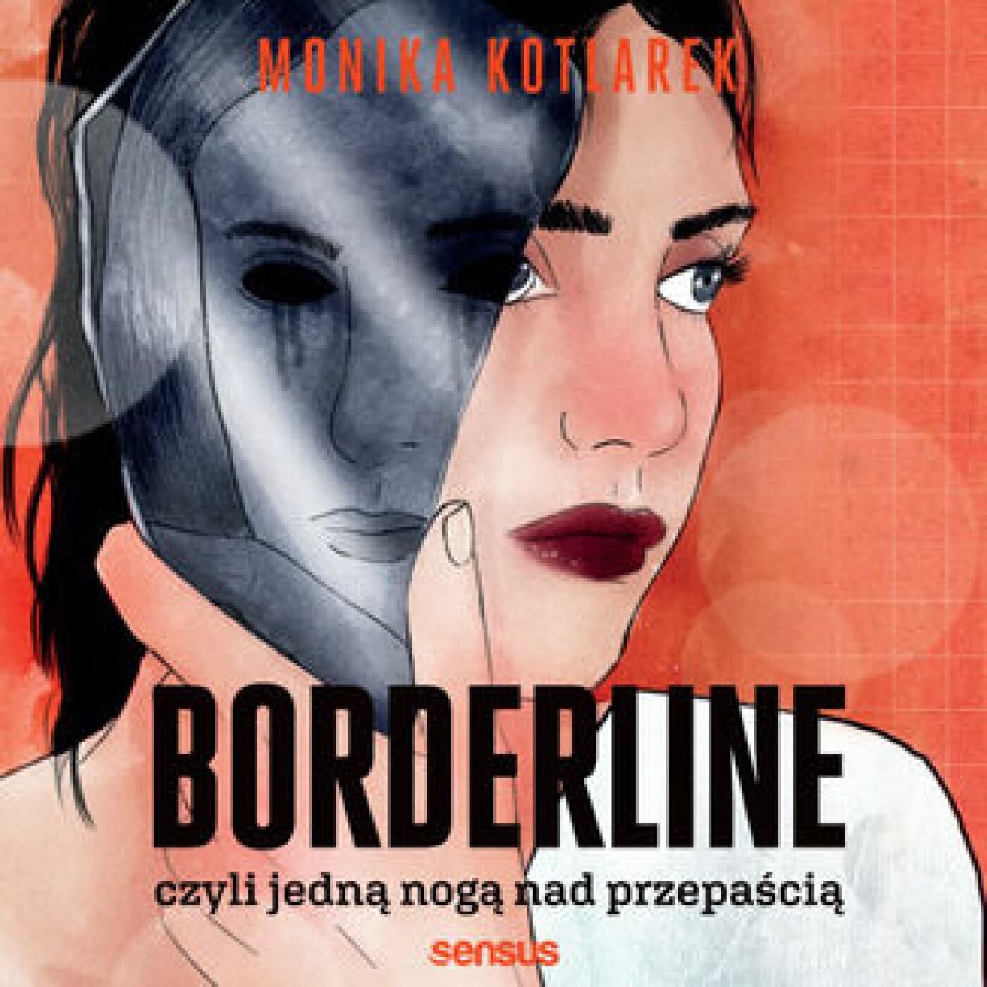 Borderline, czyli jedną nogą nad przepaścią (audiobook MP3)