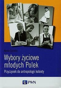 Wybory życiowe młodych Polek