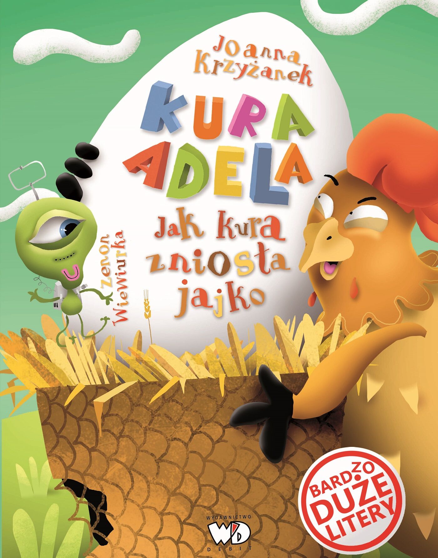 Kura Adela. Jak kura zniosła jajko