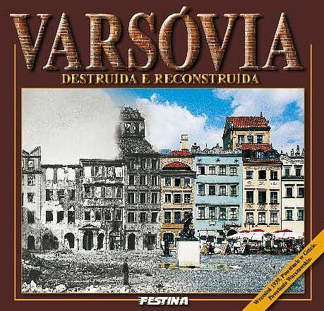 Warszawa zburzona i odbudowana
