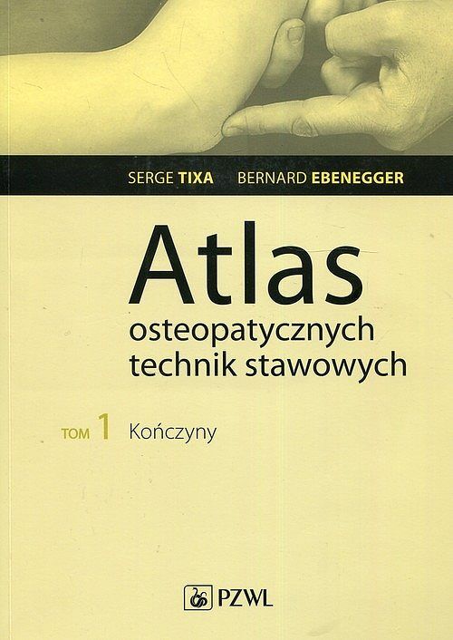Atlas osteopatycznych technik stawowych t. 1