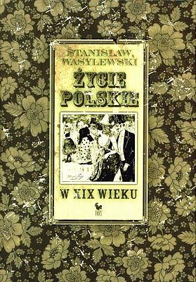 Życie polskie w XIX wieku