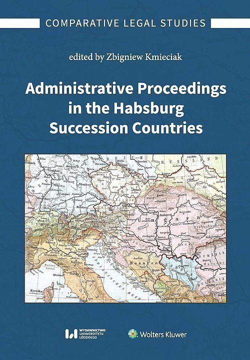 Administrative Proceedings in the Habsburg Succession Countries