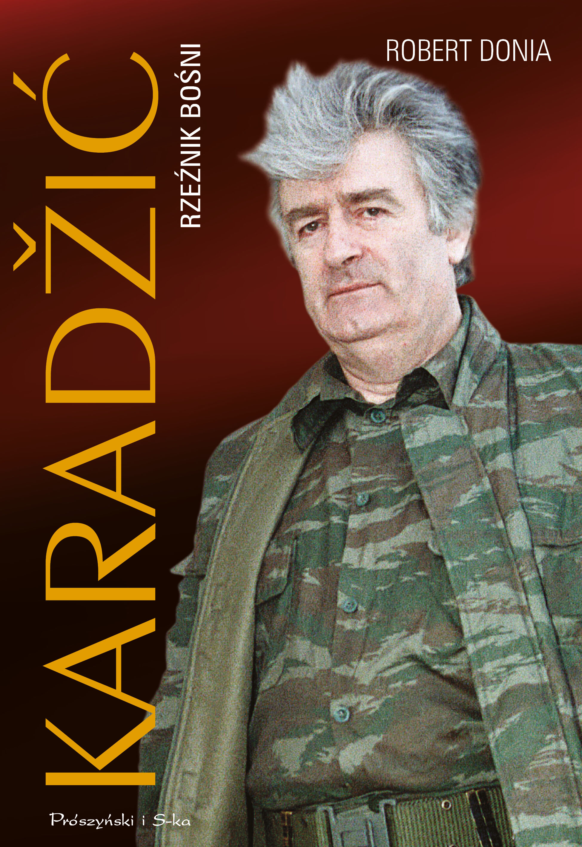 Karadžić. Rzeźnik Bośni (e-book)