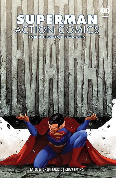 Superman Action Comics (Brian Michael Bendis) - 02 - Nadejście Lewiatana