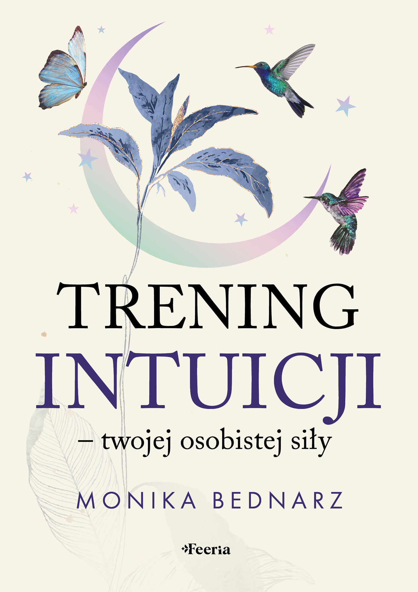 Trening intuicji - twojej osobistej siły (e-book)