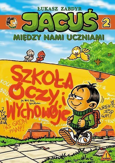 Jacuś - 2 - Między nami uczniami