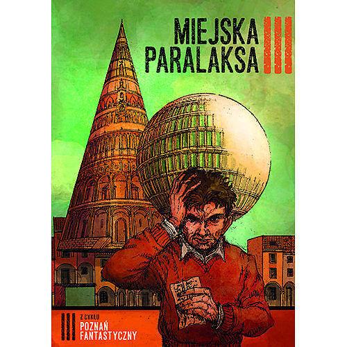 Poznań Fantastyczny. Miejska Paralaksa
