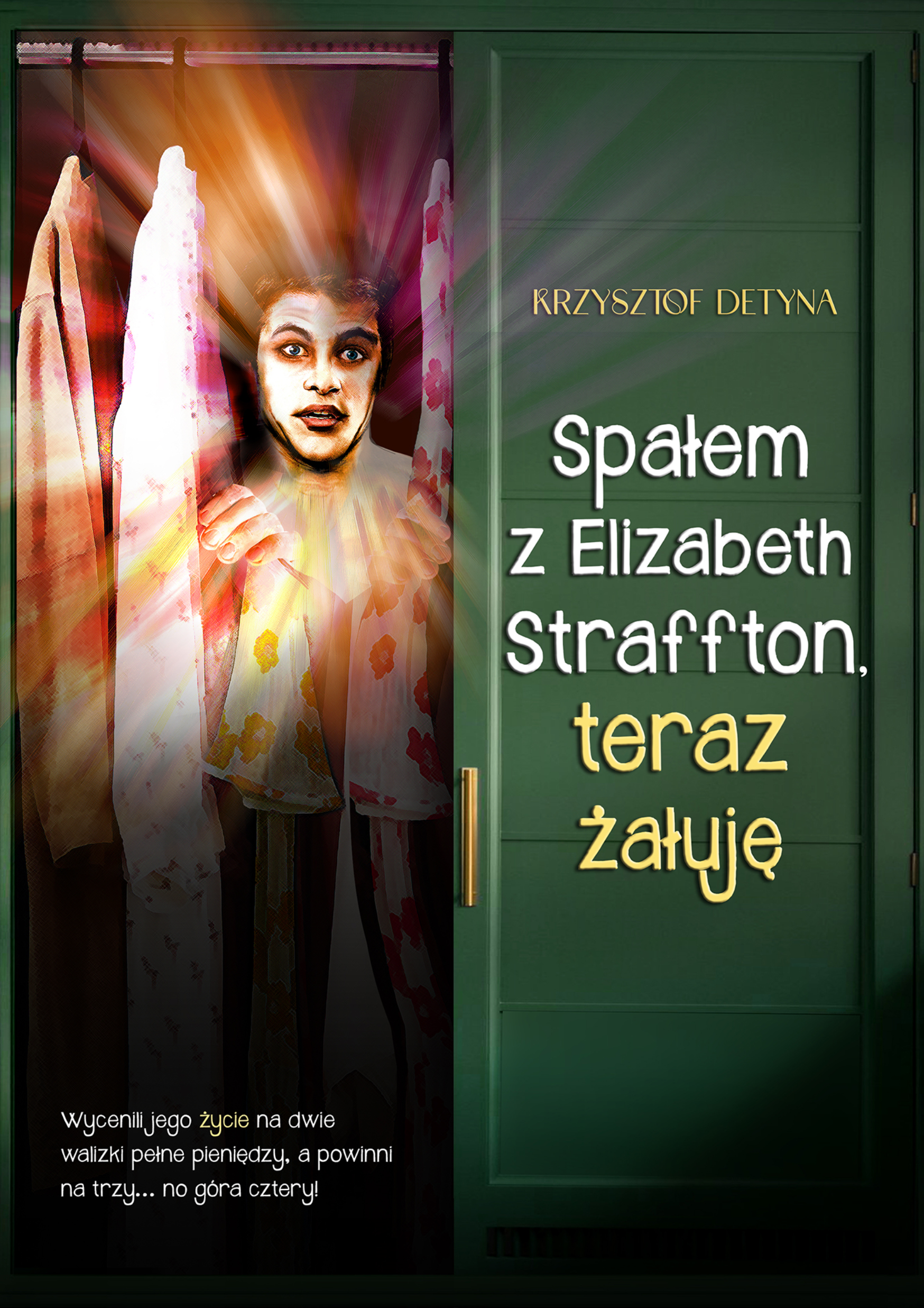 Spałem z Elizabeth Straffton, teraz żałuję (e-book)