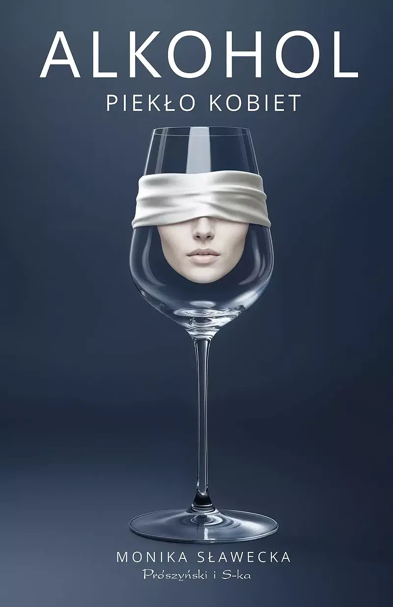 Alkohol. Piekło kobiet (Duże Litery)
