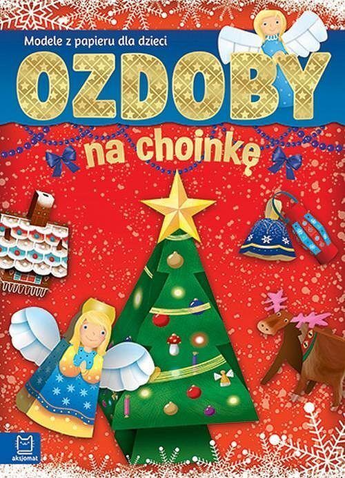 Ozdoby na choinkę. Modele z papieru dla dzieci