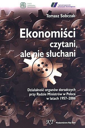 Ekonomiści czytani, ale nie słuchani