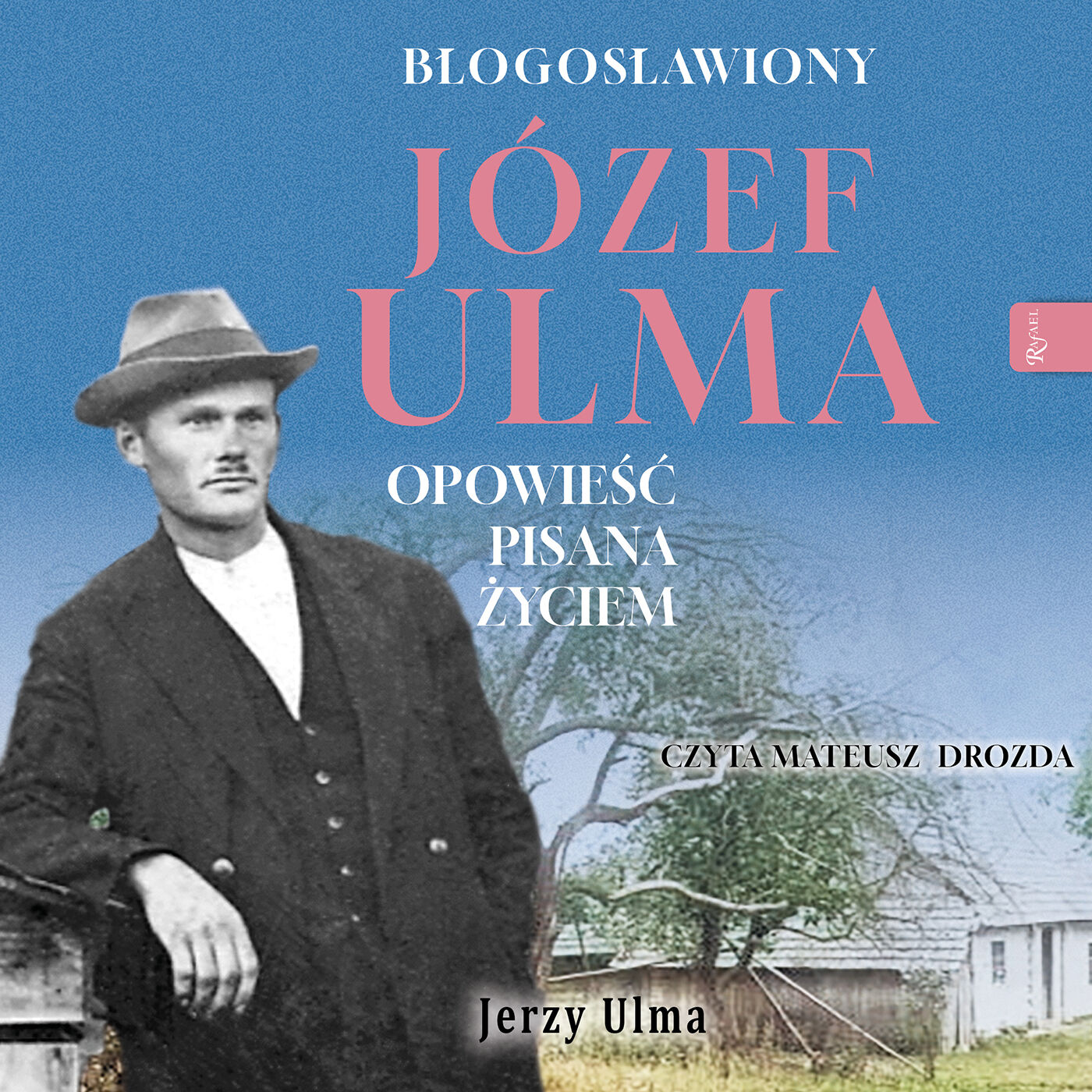Błogosławiony Józef Ulma (audiobook MP3)