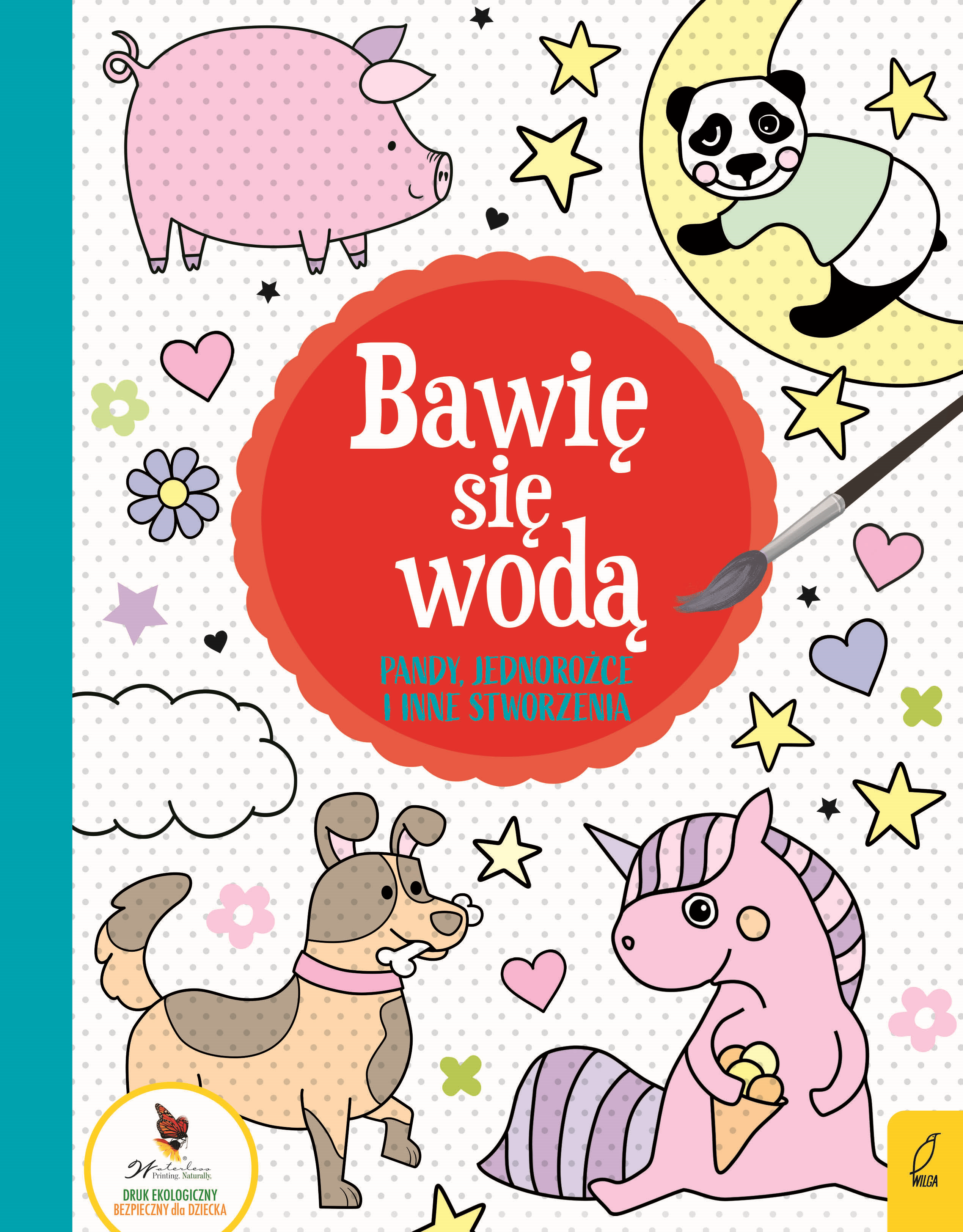 Bawię się wodą. Pandy, jednorożce i inne stworzenia