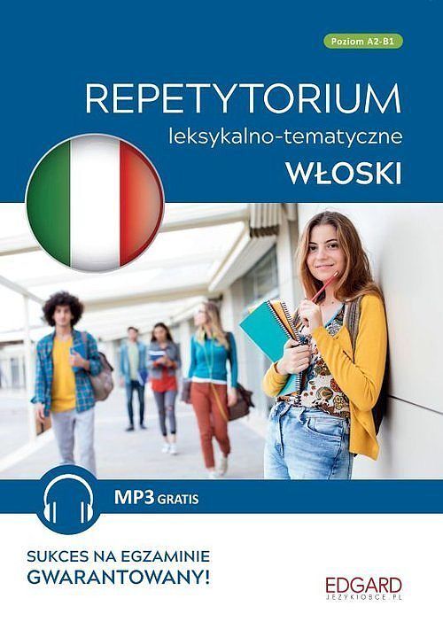 Włoski. Repetytorium leksykalno-tematyczne A2-B1