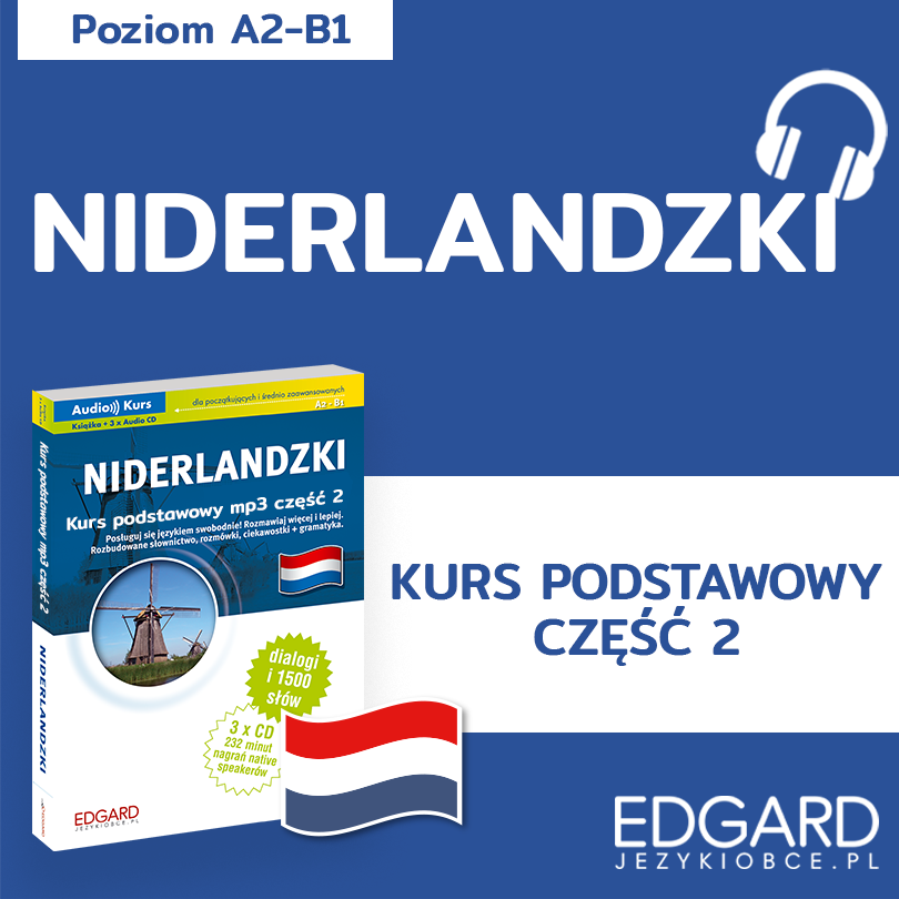 Niderlandzki. Kurs podstawowy mp3 część 2 (audiobook MP3)