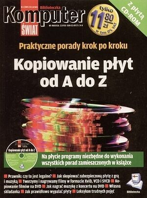 Kopiowanie płyt od A do Z. Biblioteczka komputer świat