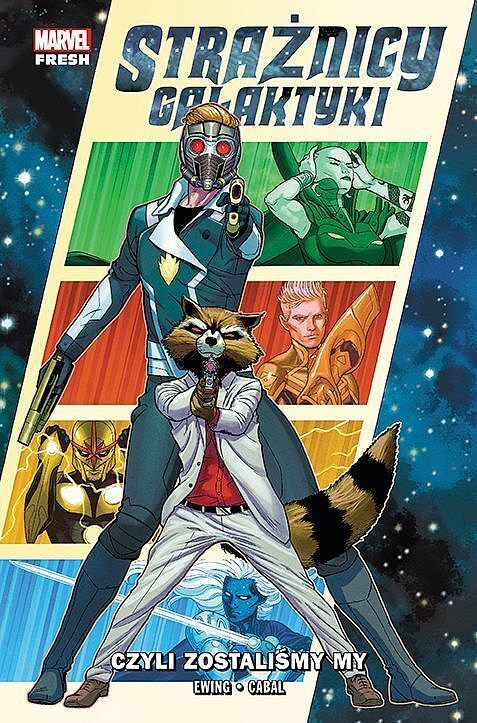 Strażnicy Galaktyki (Marvel Fresh, Al Ewing) - 01 - Czyli zostaliśmy my