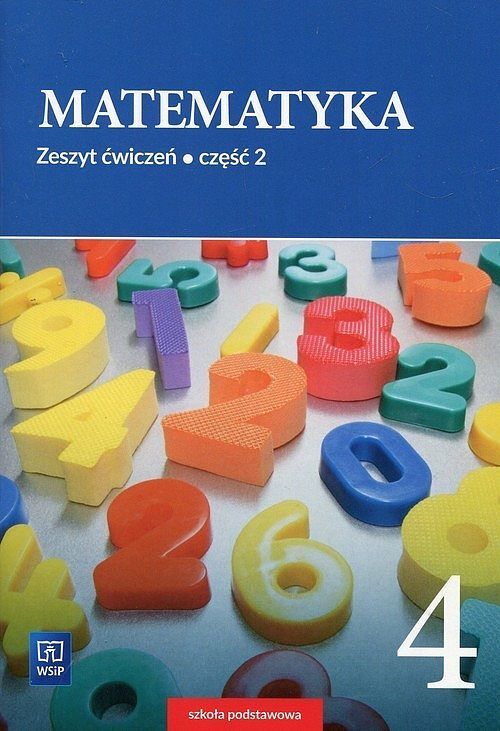 Matematyka 4 Zeszyt ćwiczeń. Część 2