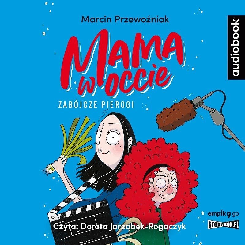 Mama w occie Tom 1 Zabójcze pierogi (audiobook CD)