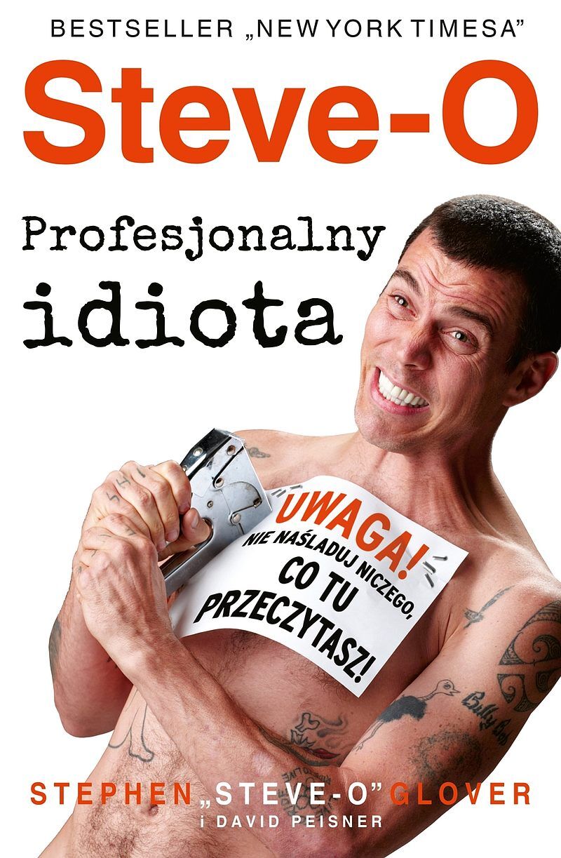 Steve-O. Profesjonalny idiota /NB/