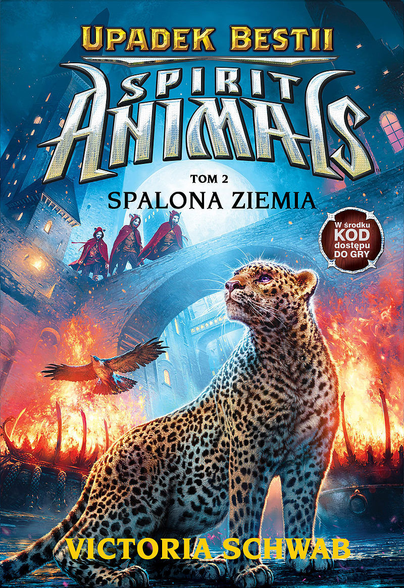 Spirit Animals. Upadek Bestii. Spalona Ziemia