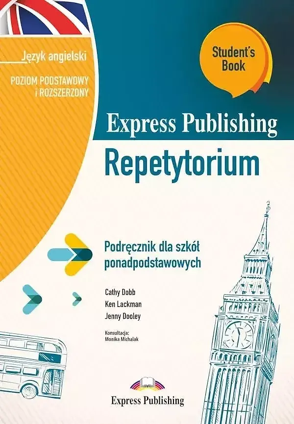 Express publishing repetytorium podręcznik dla szkół ponadpodstawowych język angielski poziom podstawowy i rozszerzony student’s book v2