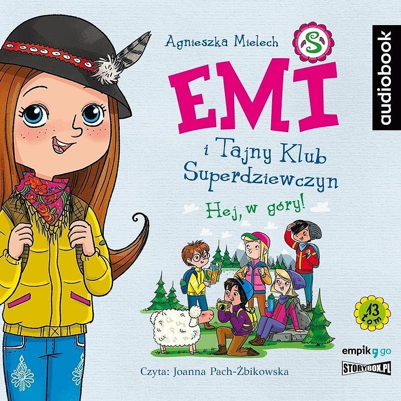 Emi i Tajny Klub Superdziewczyn Tom 13 Hej w góry! (audiobook CD)