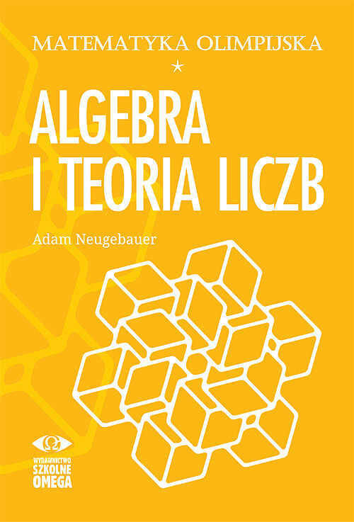 Matematyka olimpijska algebra i teoria liczb