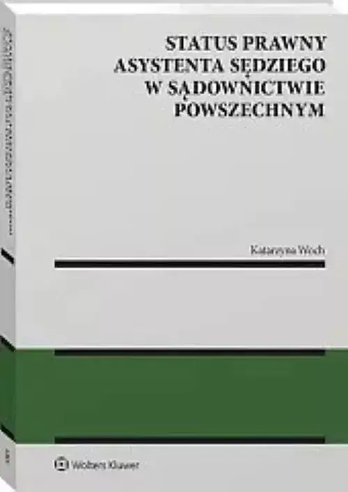 Status prawny asystenta sędziego w sądownictwie powszechnym