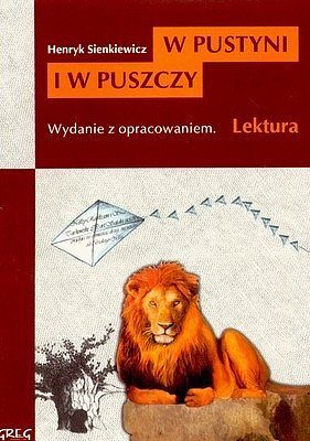 W pustyni i w puszczy - lektury z omówieniem, szkoła podstawowa