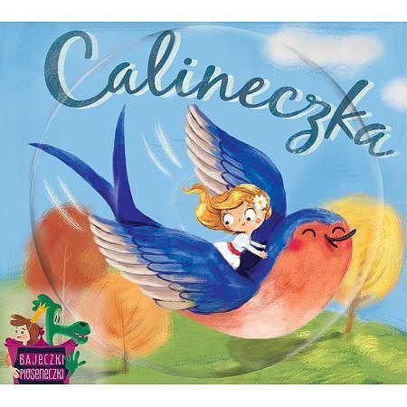 Cd bajeczki pioseneczki calineczka