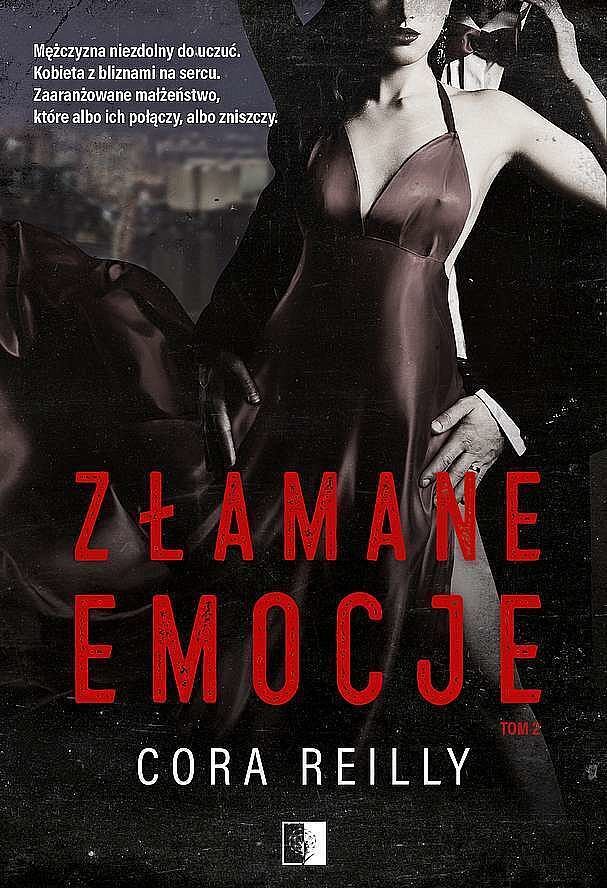 Złamane emocje. Seria The Camorra Chronicles. Tom 2