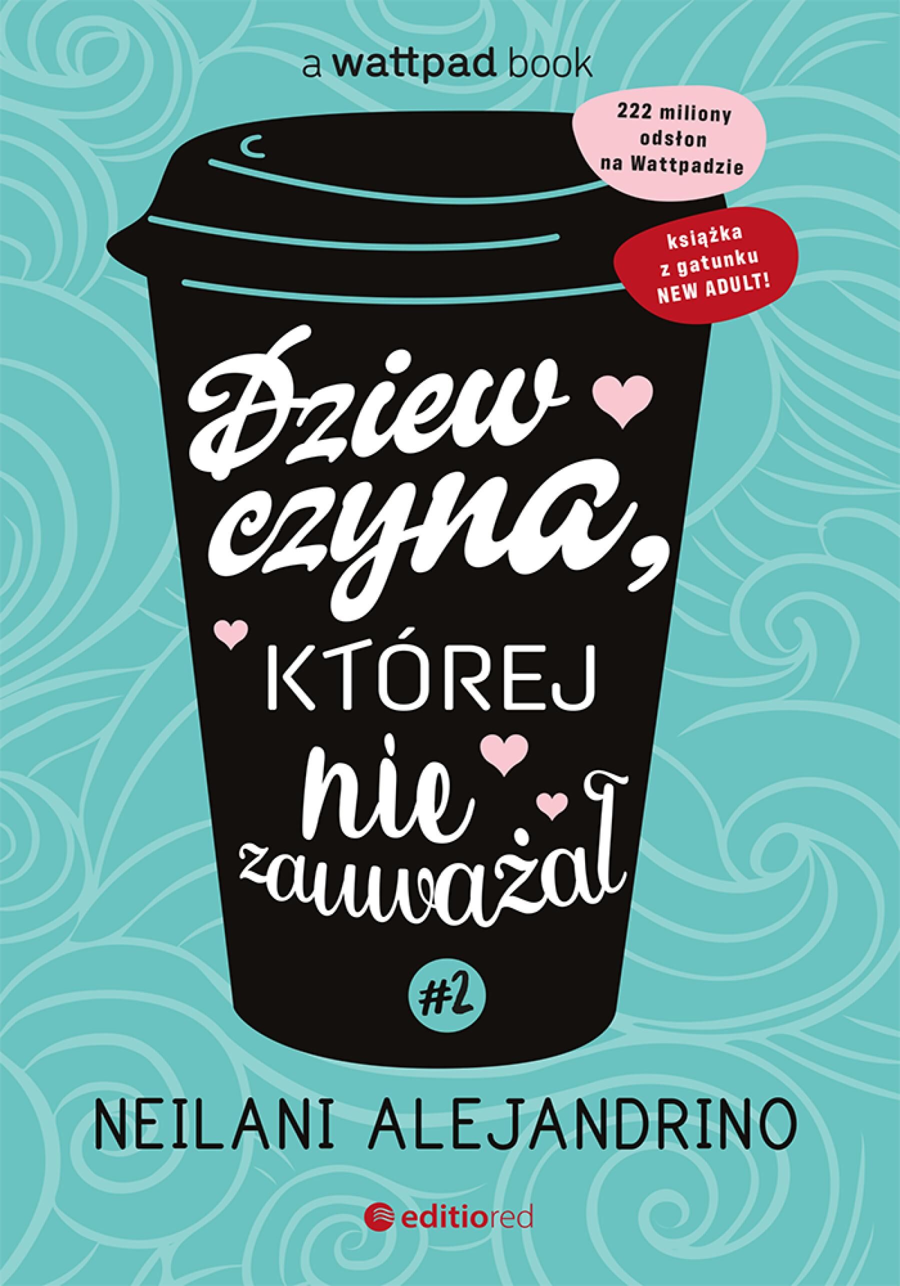 Dziewczyna, której nie zauważał #2 (audiobook MP3)