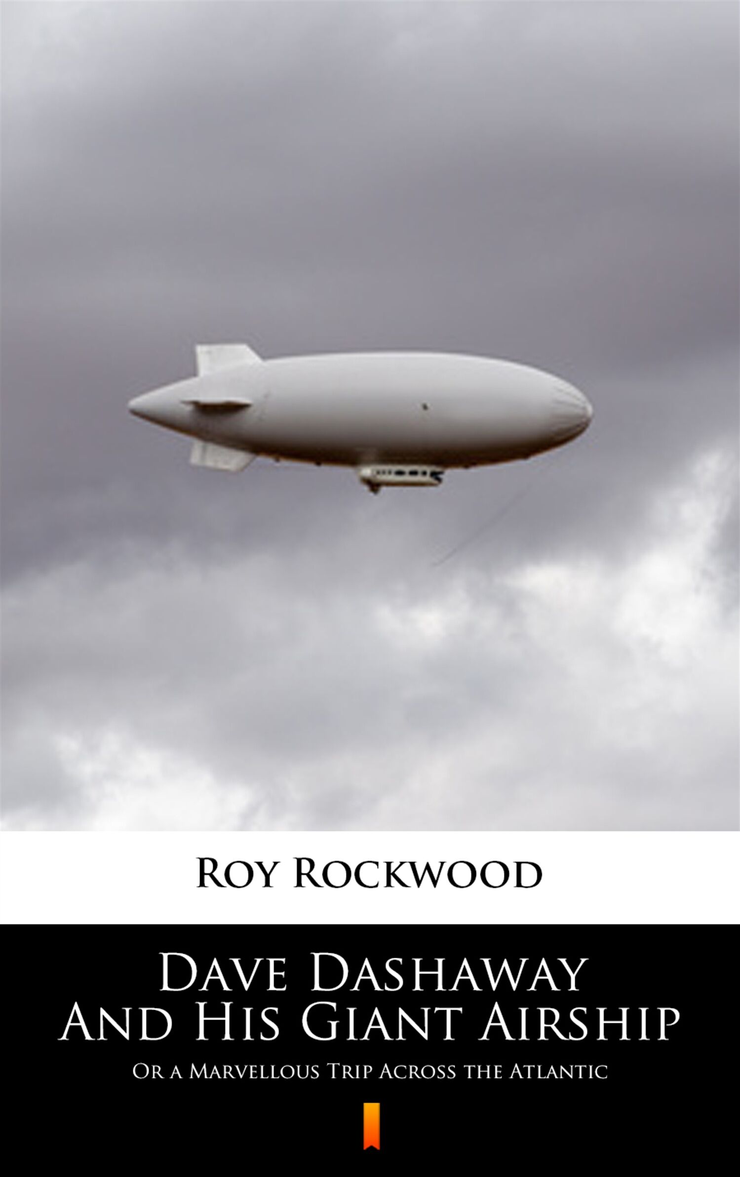 Dave Dashaway And His Giant Airship (e-book)
