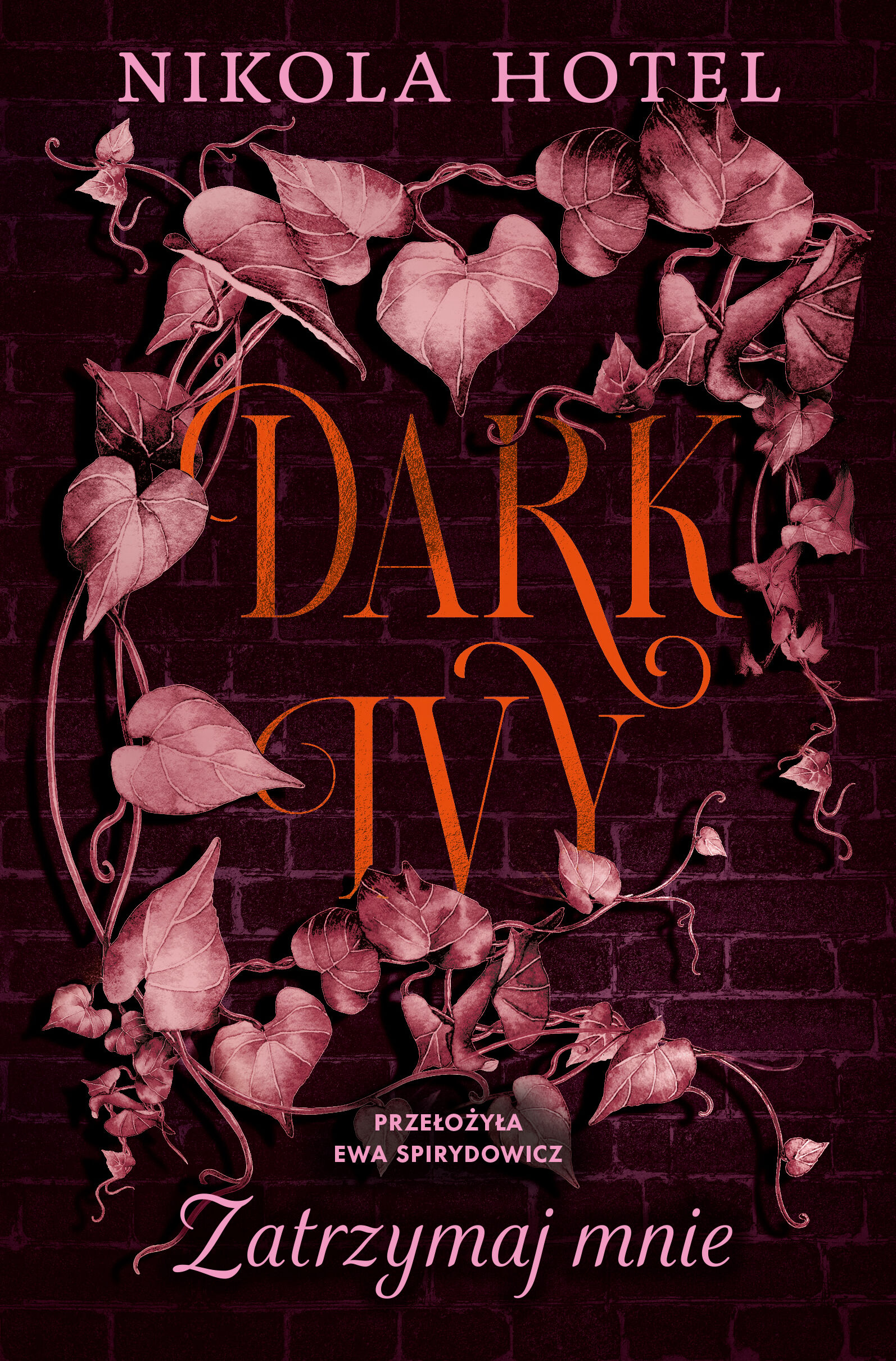 Dark Ivy. Zatrzymaj mnie (e-book)