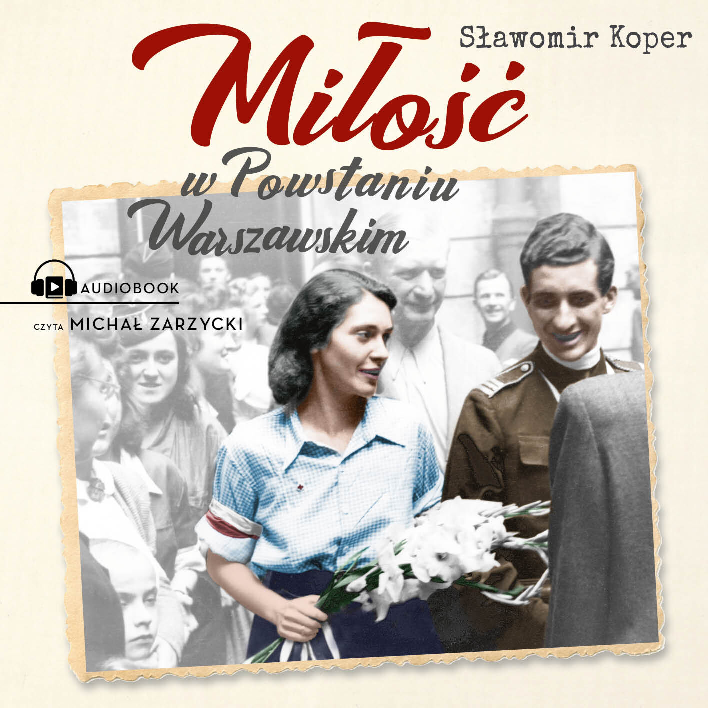 Miłość w Powstaniu Warszawskim (audiobook MP3)