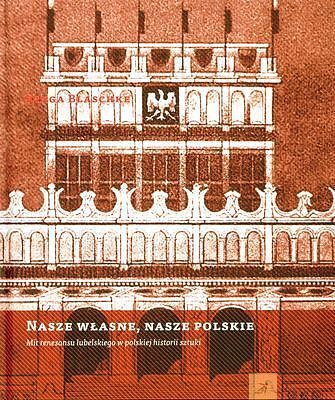 Nasze własne nasze polskie