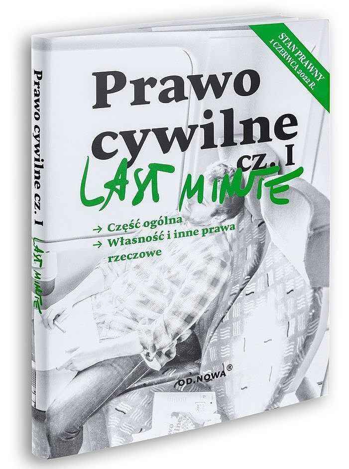 Prawo cywilne. Część ogólna. Własność i inne prawa rzeczowe. Last minute