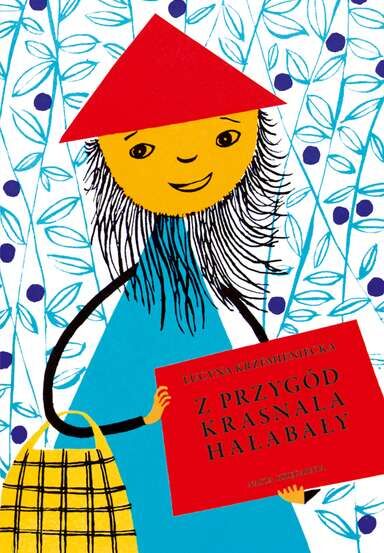 Z przygód krasnala hałabały wyd. 2016