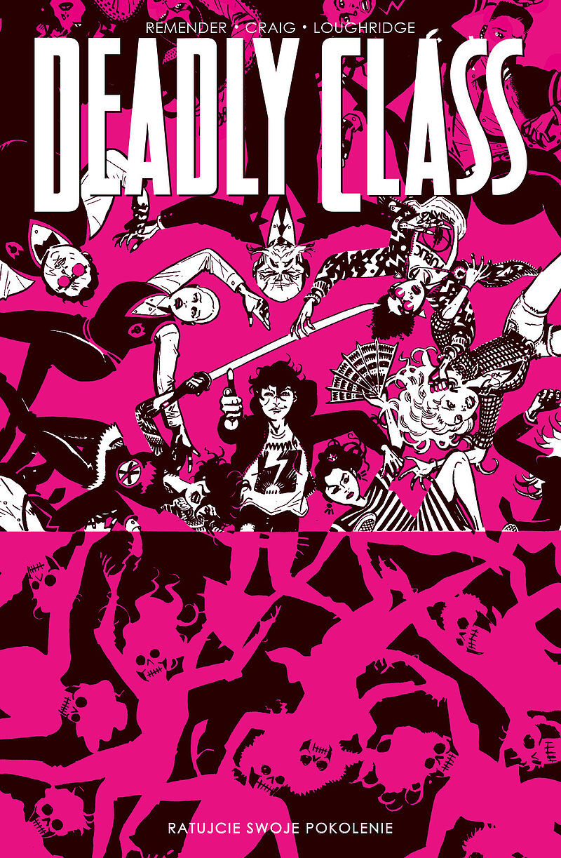 Deadly Class - 10 - Ratujcie swoje pokolenie