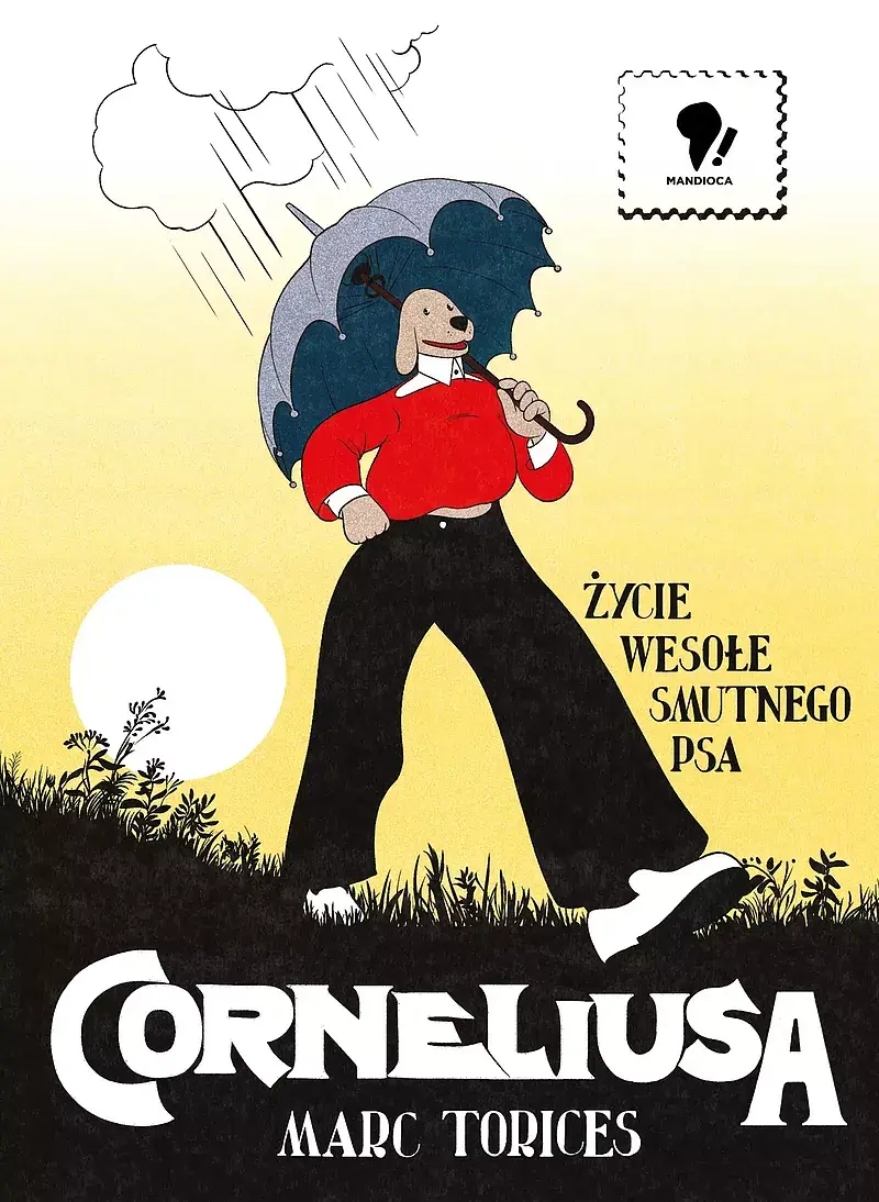 Życie wesołe smutnego psa Corneliusa
