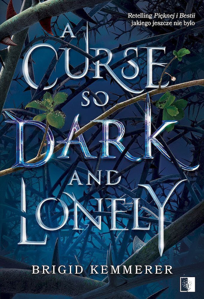 A curse so dark and lonely. Cursebreakers. Tom 1