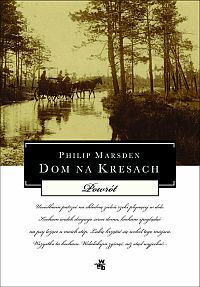 Dom na Kresach. Powrót