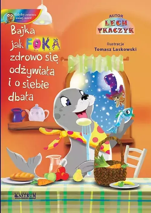 Jak FOKA zdrowo się odżywiała i o siebie dbała