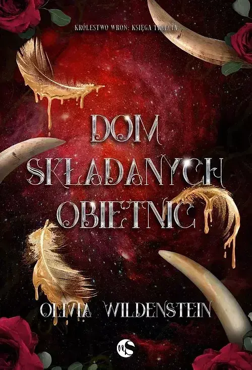 Królestwo wron. Tom 3 Dom składanych obietnic