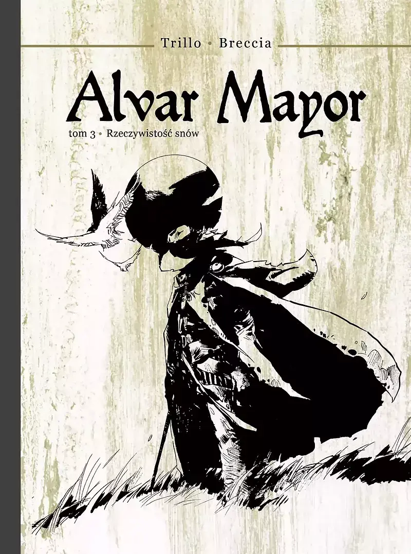 Alvar Mayor - 03 - Rzeczywistość snów