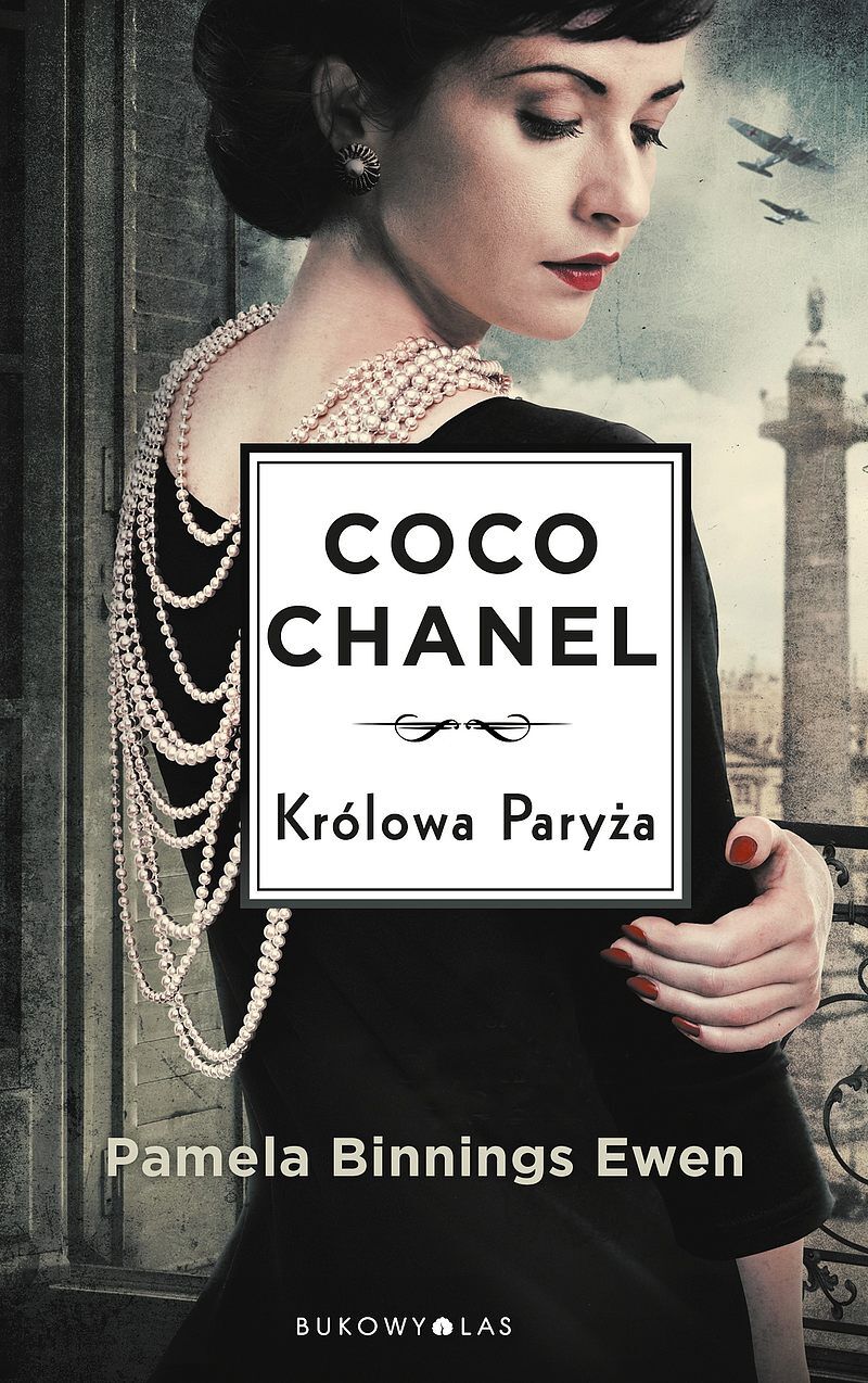 Królowa Paryża. Niezwykłe losy Coco Chanel