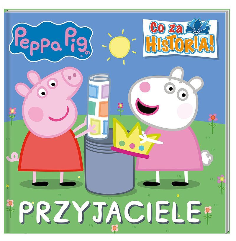 Peppa Pig. Co za historia. Przyjaciele