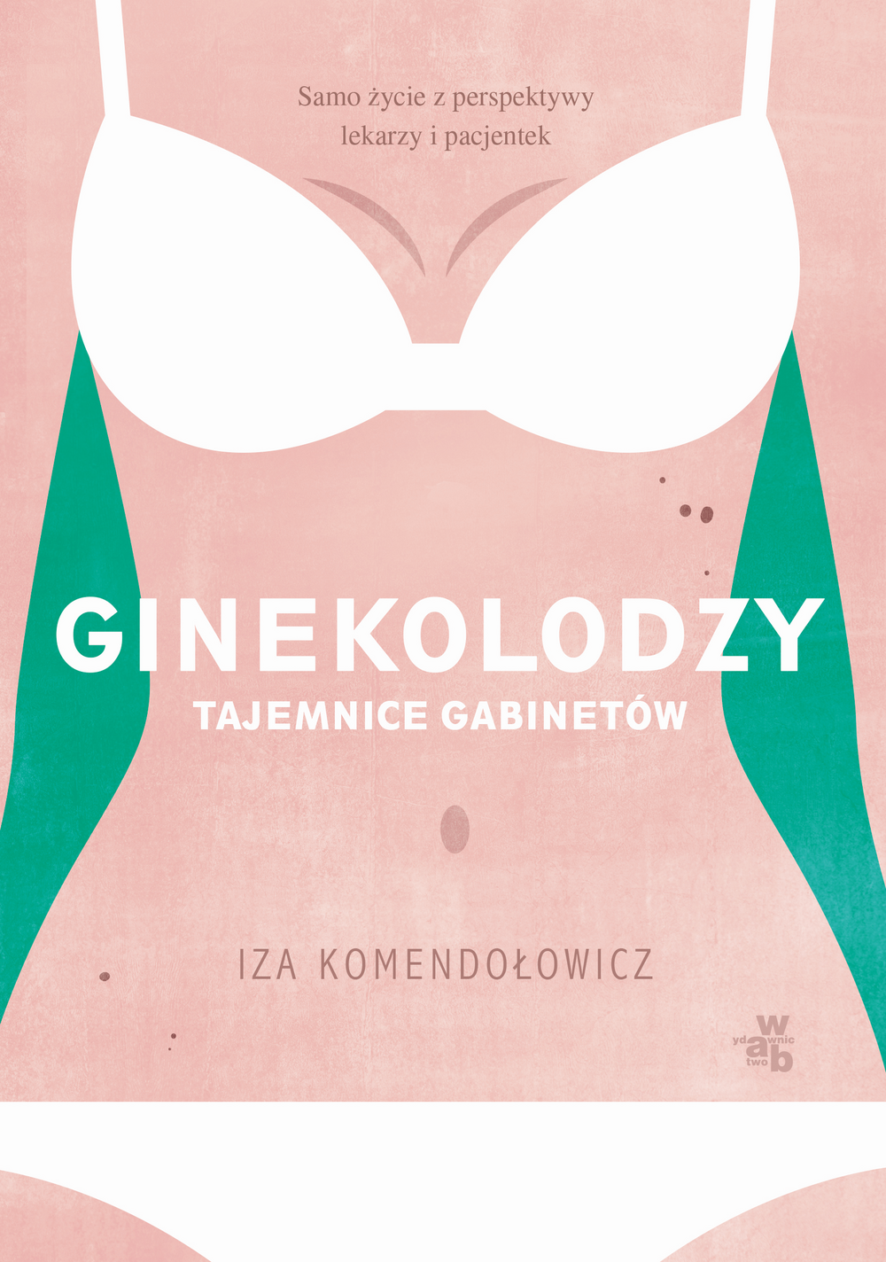 Ginekolodzy. Tajemnice gabinetów. Pocket